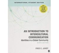 An Introduction To Intercultural Communication : Identities In A Global Community