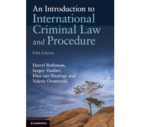 An Introduction to International Criminal Law and Procedure