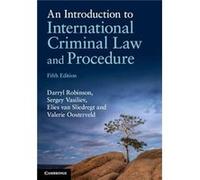 An Introduction to International Criminal Law and Procedure by Oosterveld & Valerie Western University & Ontario Oosterveld Valerie Western University Ontario (Auteur)
