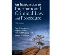 An Introduction to International Criminal Law and Procedure by Oosterveld & Valerie Western University & Ontario Oosterveld Valerie Western University Ontario (Auteur)