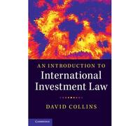 An Introduction To International Investment Law