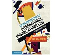 Jan Klabbers – An Introduction to International Organizations Law – Cambridge University Press