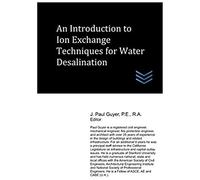 An Introduction To Ion Exchange Techniques For Water Desalination