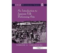 An Introduction To Japanese Folk Performing Arts