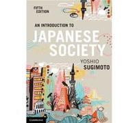 An Introduction to Japanese Society by Sugimoto & Yoshio La Trobe University & Victoria Sugimoto Yoshio La Trobe University Victoria (Auteur)