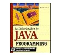 An Introduction To Java Programming