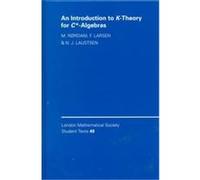 An Introduction to K-Theory for C*-Algebras, LONDON MATHEMATICAL SOCIETY STUDENTS TEXTS F. Larsen, M. Rordam, M. Rrdam, N. Laustsen (Auteur)