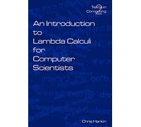 An Introduction To Lambda Calculi For Computer Scientists