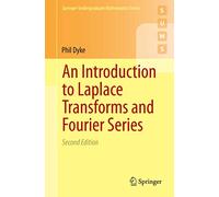 An Introduction to Laplace Transforms and Fourier Series