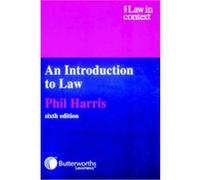 An Introduction to Law, Law in Context Phil Harris (Auteur)