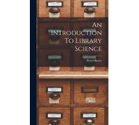 An Introduction To Library Science