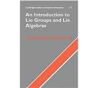 An Introduction To Lie Groups And Lie Algebras, Cambridge Studies in Advanced Mathematics Alexander Kirillov (Auteur)