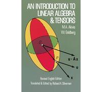 An Introduction to Linear Algebra and Tensors