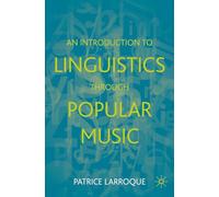 An Introduction to Linguistics through Popular Music