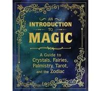 An Introduction to Magic by Pliny T Young Pliny T Young (Auteur)