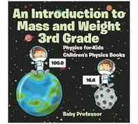 An Introduction To Mass And Weight 3rd Grade