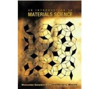 An Introduction To Materials Science