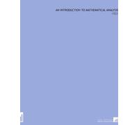 An Introduction to Mathematical Analysis: -1921