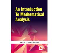 An Introduction To Mathematical Analysis