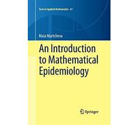 An Introduction To Mathematical Epidemiology