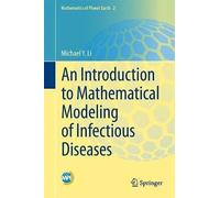 An Introduction To Mathematical Modeling Of Infectious Diseases