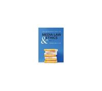 An Introduction To Media Law And Ethics
