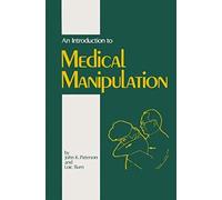 An Introduction To Medical Manipulation