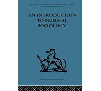 An Introduction To Medical Sociology