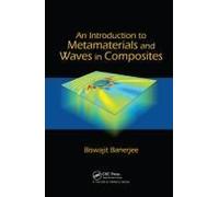 An Introduction To Metamaterials And Waves In Composites