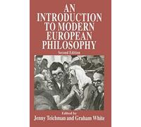 An Introduction To Modern European Philosophy