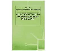 An Introduction To Modern European Philosophy