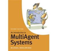 An Introduction to MultiAgent Systems by Michael University of Liverpool Wooldridge Michael Wooldridge (Auteur)
