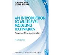 An Introduction to Multilevel Modeling Techniques - Thomas Scott L. University of Vermont USA - Taylor amp Francis Ltd - Livre en Anglais - Paperback Thomas Scott L. University of Vermont USAThomas Sc