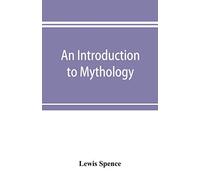 An Introduction To Mythology