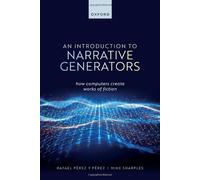 An Introduction To Narrative Generators