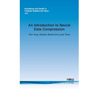 An Introduction to Neural Data Compression