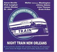 An Introduction To : Night Train New Orleans