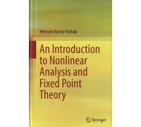 An Introduction To Nonlinear Analysis And Fixed Point Theory