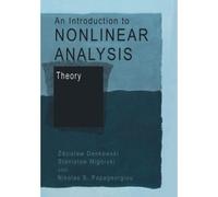 An Introduction To Nonlinear Analysis: Theory