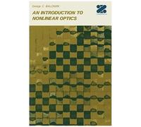 An Introduction To Nonlinear Optics