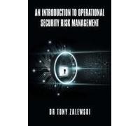 An Introduction To Operational Security Risk Management