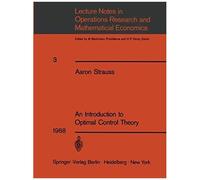 An Introduction To Optimal Control Theory