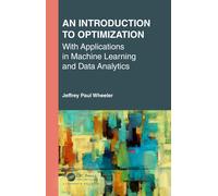 An Introduction To Optimization With Applications In Machine Learning And Data Analytics