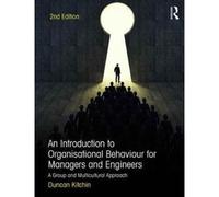 An Introduction To Organisational Behaviour For Managers And Engineers