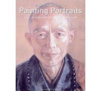 An Introduction to Painting Portraits: Style, Composition, Proportion, Mood, Light