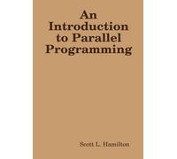 An Introduction To Parallel Programming