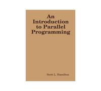 An Introduction To Parallel Programming