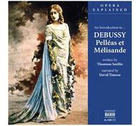 Thomson Smillie – Debussy : Pelléas et Mélisande – NAXOS