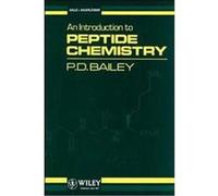 An Introduction to Peptide Chemistry P. D. Bailey (Auteur)