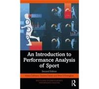 An Introduction to Performance Analysis of Sport by ODonoghue & Peter Cardiff Metropolitan University & UK ODonoghue Peter Cardiff Metropolitan University UK (Auteur)